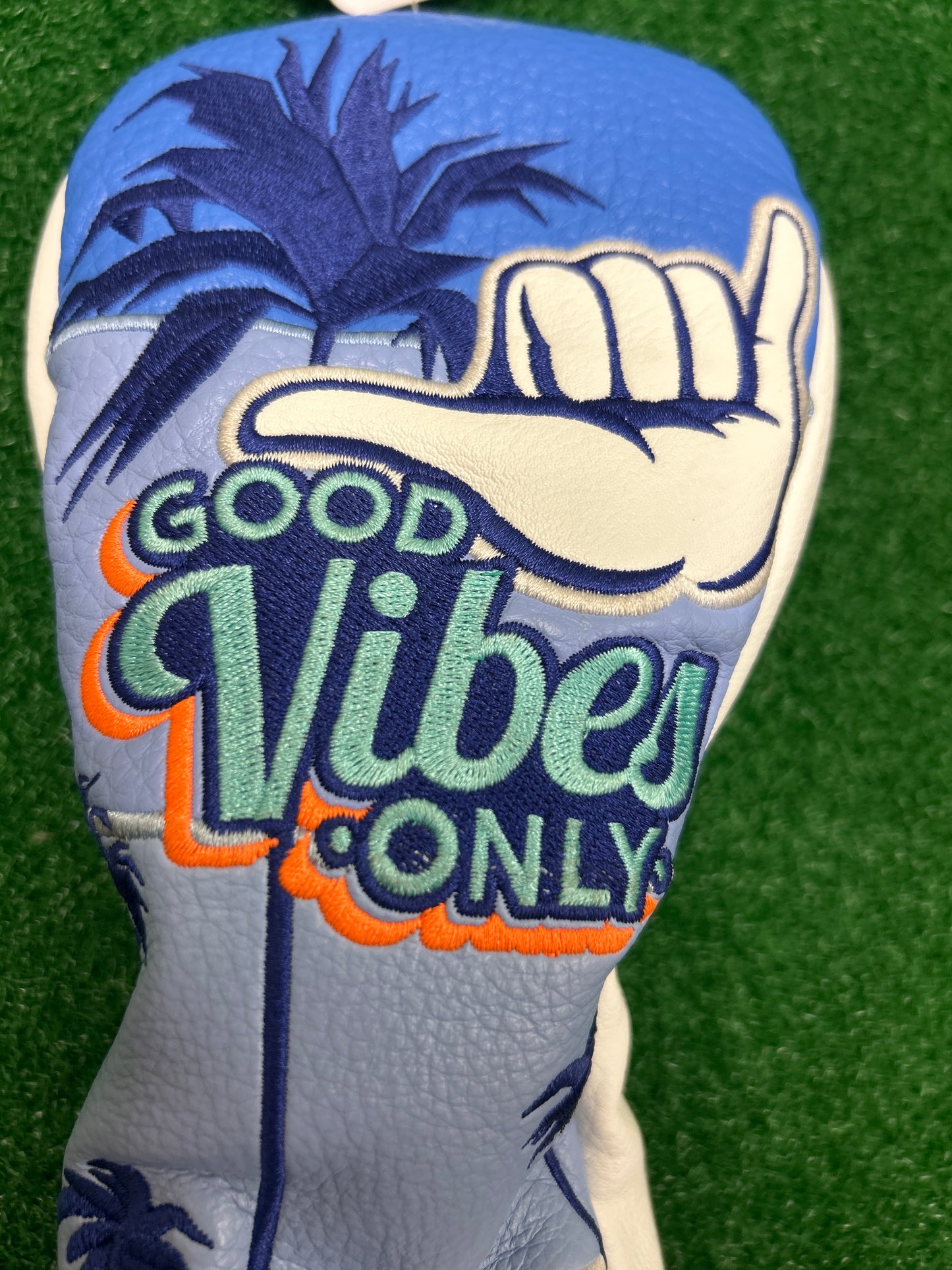 Good vibes only headcover
